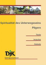 Spiritualität des Unterwegsseins